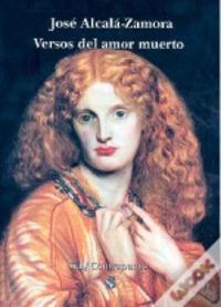 VERSOS DEL AMOR MUERTO, de ALCALA ZAMORA | portada del libro