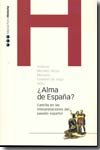 ¿ALMA DE ESPAÑA?, de Morales Moya, Antonio | portada del libro