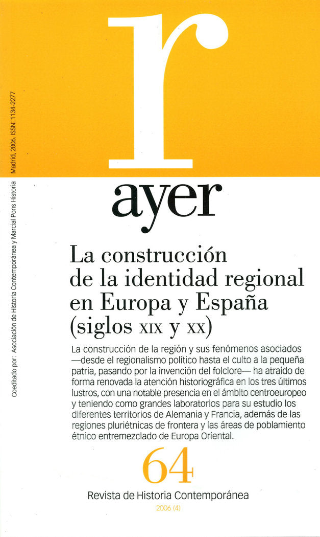 LA CONSTRUCCIÓN DE LA IDENTIDAD REGIONAL EN EUROPA Y ESPAÑA (SIGLOS XIX Y XX), de Núñez Seixas, Xosé Manoel | portada del lib