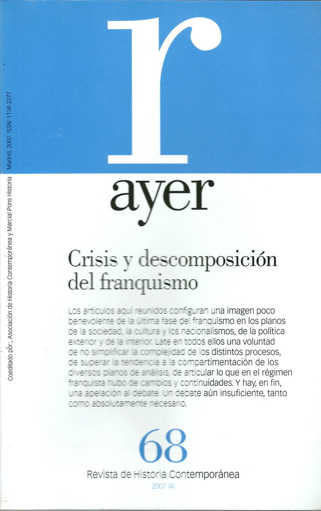 CRISIS Y DESCOMPOSICIÓN DEL FRANQUISMO, de Saz Campos, Ismael | portada del libro