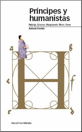 PRÍNCIPES Y HUMANISTAS, de Fontán, Antonio | portada del libro