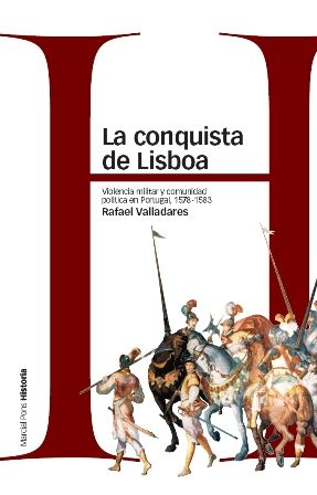 CONQUISTA DE LISBOA, LA, de Valladares, Rafael | portada del libro