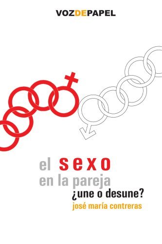VOZDEPAPEL EL SEXO EN LA PAREJA, de COTRERAS JOSE MARIA | portada del libro
