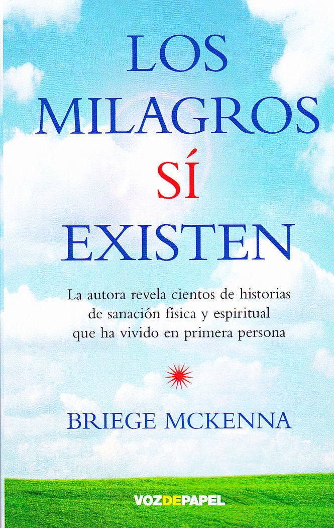 Los milagros si existen, de Mckenna, Hna. Briege | portada del libro