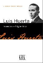 Luis Huerta, maestro e higienista., de CARMEN DIEGO PEREZ | portada del libro