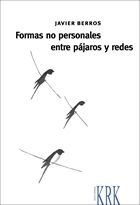 Formas no personales entre pájaros y redes, de JAVIER BERROS | portada del libro