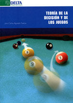 Teoría de la decisión y de los juegos, de Aguado Franco | portada del libro