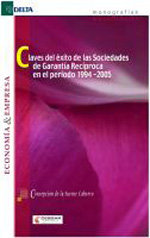 Claves del éxito de las sociedades de garantía recíproca en el período 1994-2005, de Fuente Cabrero, Concepción de la | porta