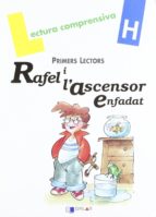 RAFEL I L'ASCENSOR ENFADAT - Quadern H, de Varios autores | portada del libro