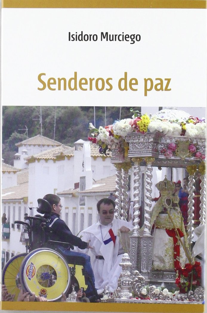 SENDEROS DE PAZ, de MURCIEGO | portada del libro