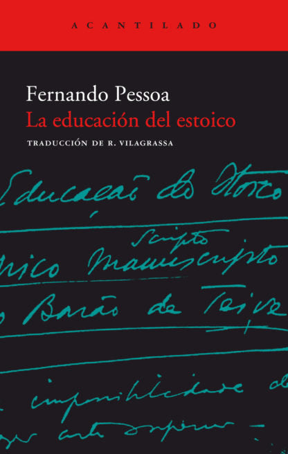 La educación del estoico, de Pessoa, Fernando | portada del libro