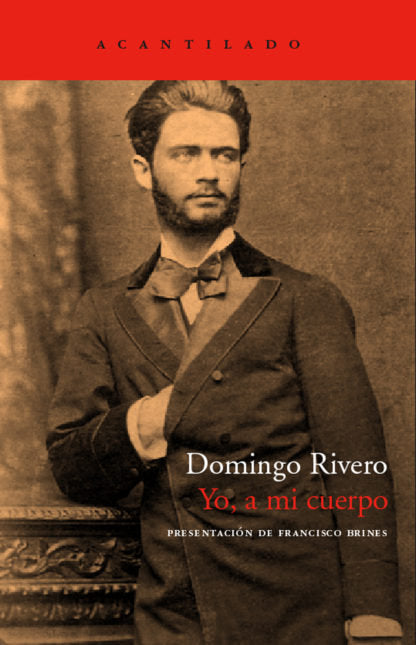 Yo, a mi cuerpo, de Rivero, Domingo | portada del libro