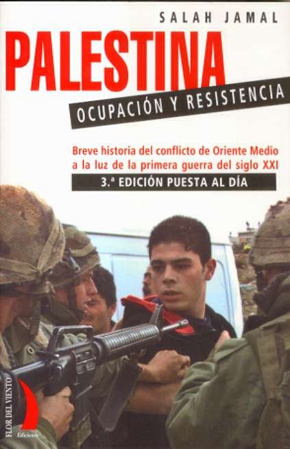 PALESTINA OCUPACION Y RESISTENCIA -3ª EDICION, de JAMAL | portada del libro