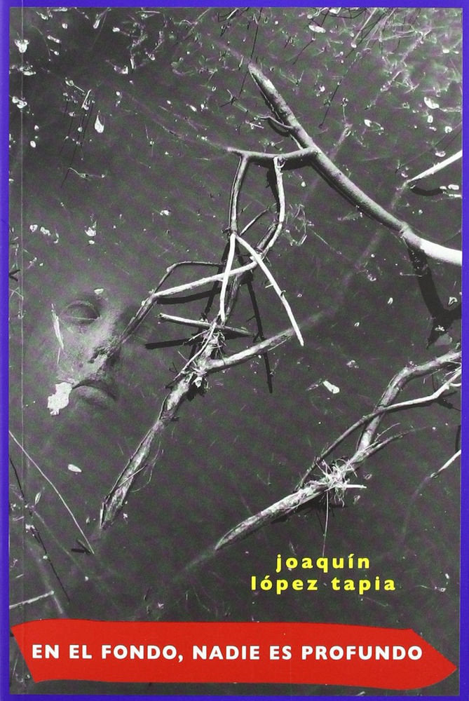 EN EL FONDO, NADIE ES PROFUNDO, de LóPEZ TAPIA | portada del libro