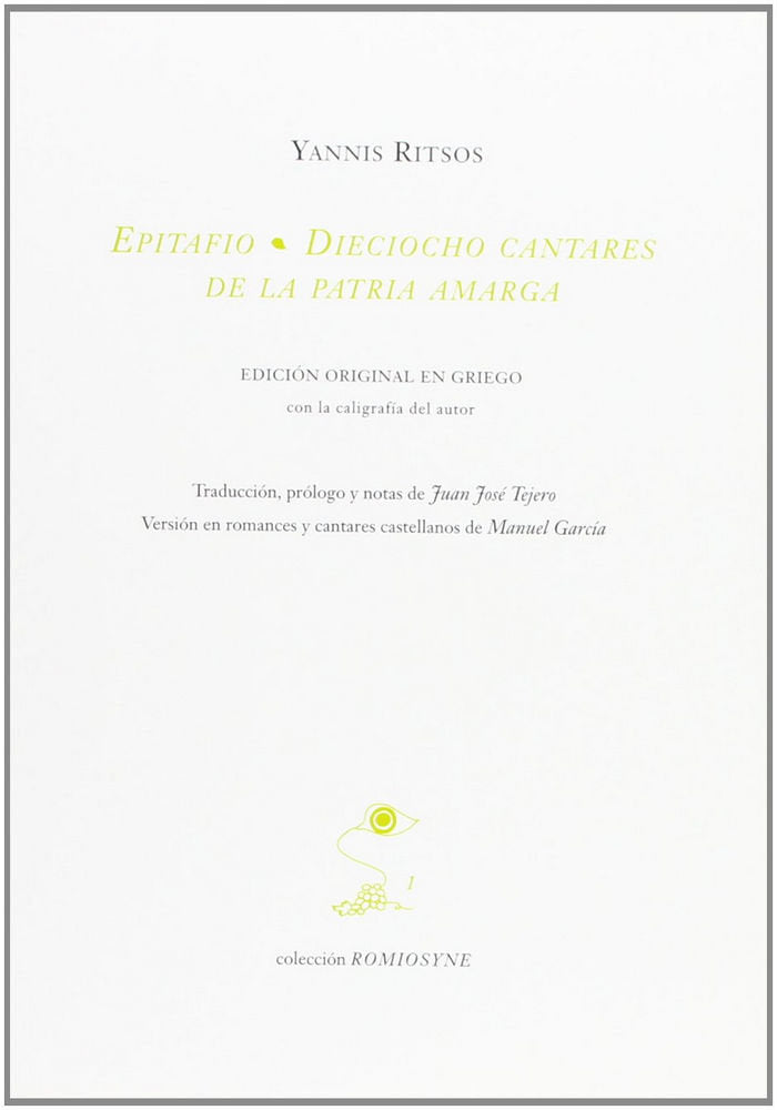 EPITAFIO/DIECIOCHO CANTARES DE LA PATRIA..., de RITSOS | portada del libro