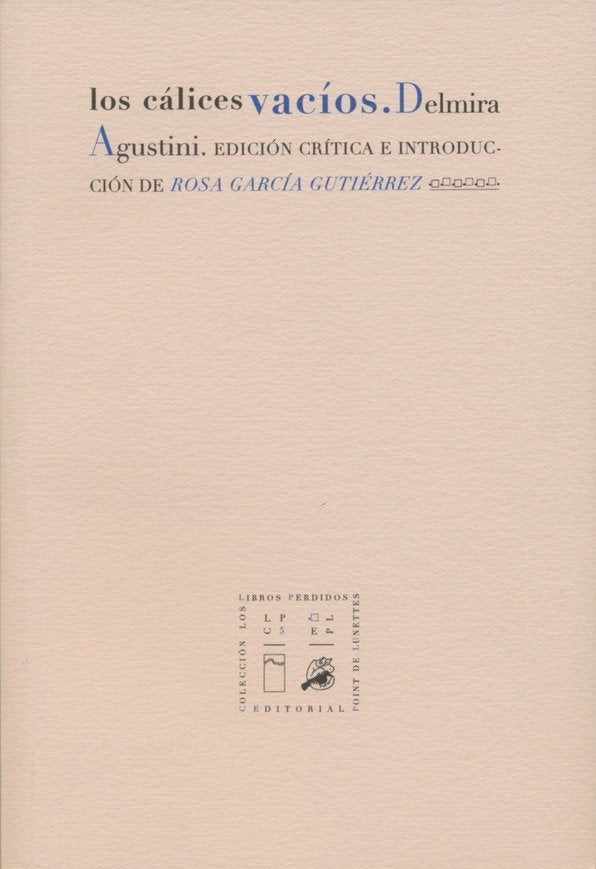 Los cálices vacíos, de Agustini Murtfeld | portada del libro