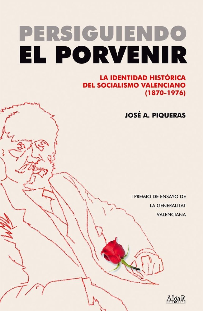 Persiguiendo el porvenir, de Piqueras Arenas, José Antonio | portada del libro