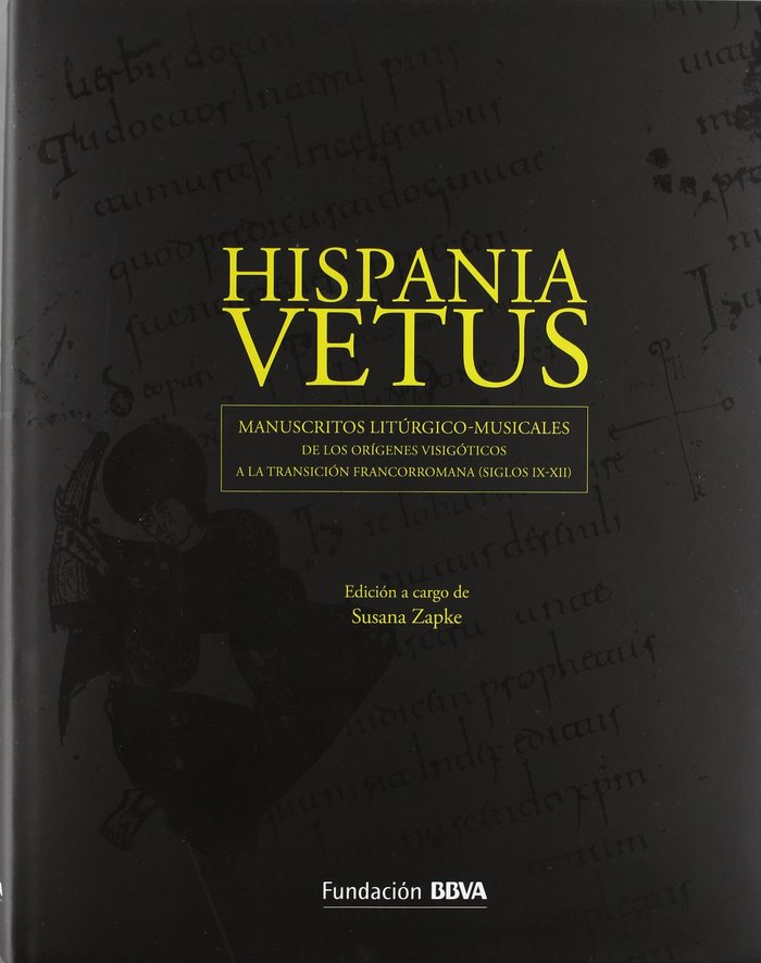 HISPANIA VETUS : MANUSCRITOS LITURGICO MUSICALES | portada del libro