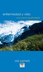 Enfermedad y vida - Una nueva oportunidad, de Carmelo Ullmann, Anji | portada del libro