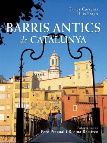 Barris antics de Catalunya, de CARRERAS VERDAGUER, CARLES | portada del libro