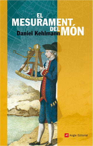 El mesurament del món, de KEHLMANN, DANIEL | portada del libro