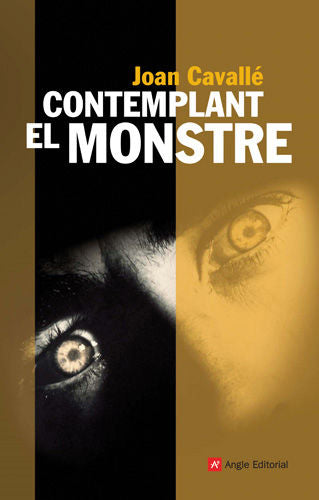 CONTEMPLANT EL MONSTRE, de CAVALLE, JOAN | portada del libro