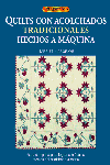 QUILTS CON ACOLCHADOS TRADICIONALES HECHOS A MAQUINA, de HARGRAVE | portada del libro
