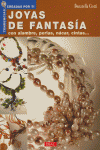 Tendencias creadas por ti. JOYAS DE FANTASÍA, de Ciotti, Donatella | portada del libro