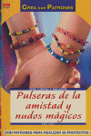 PULSERAS DE LA AMISTAD Y NUDOS MAGICOS, de WALZ | portada del libro