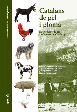 Catalans de Pèl i Ploma. Races domèstiques autòctones de Catalunya, de PARES CASANOVA | portada del libro