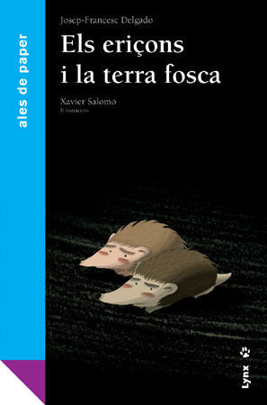 Els eriçons i la terra fosca, de Delgado | portada del libro