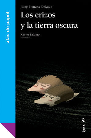 Los erizos y la tierra oscura, de Delgado | portada del libro