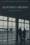 Florido mayo, de ALFONSON GROSSO | portada del libro