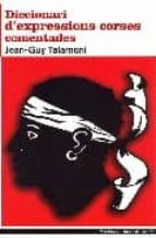 Diccionari d'expressions corses, de JEAN GUY TALAMONI | portada del libro