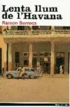 Lenta llum de l'Havana, de Ramon Surroca | portada del libro