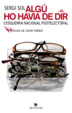 Algú ho havia de dir, de Sergi Sol | portada del libro