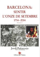 Barcelona: sentir l'onze de setembre, de Jordi Peñarroja Villanueva | portada del libro