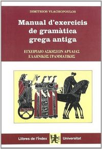 Manual d'exercicis de gramàtica grega antiga, de Vlachopoulos | portada del libro