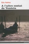 A l'altre costat de Venècia, de Ibàñez | portada del libro