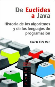 De Euclides a Java. Historia de los algoritmos y de los lenguajes de programación, de Peña Marí | portada del libro