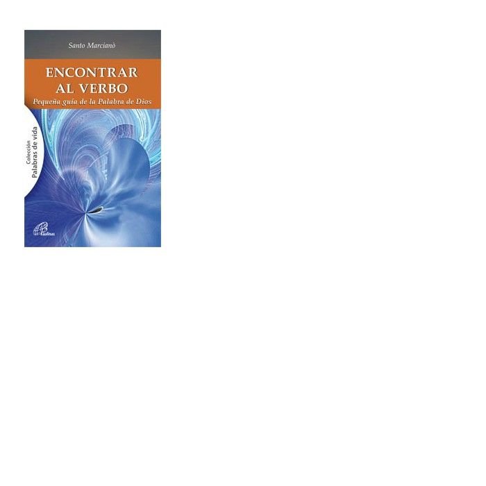 ENCONTRAR AL VERBO, de Marcianò, Santo | portada del libro