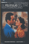 Diccionario de pel¡culas del cine norteamericano, de TEJERO | portada del libro