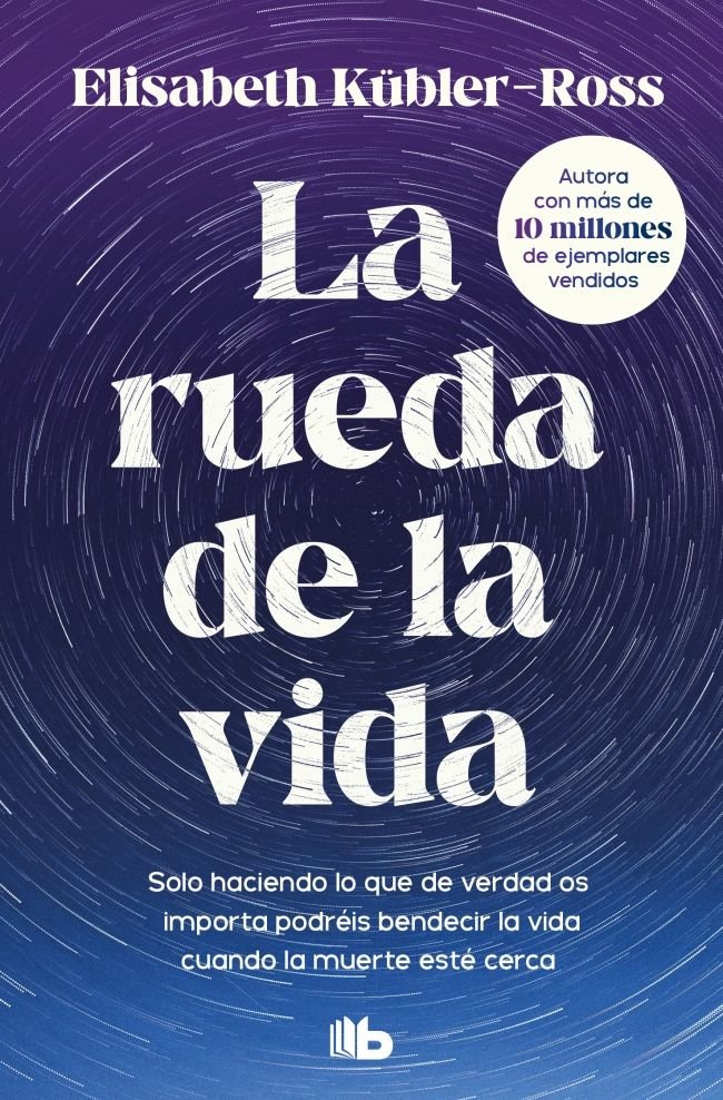 La rueda de la vida, de Kübler-Ross, Elisabeth | portada del libro