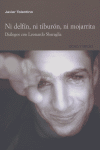 NI DELFIN NI TIBURON NI MOJARRITA, de TOLENTINO,JAVIER | portada del libro