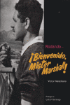 Rodando... ¡Bienvenido, Mister Marshall!, de Víctor Matellano | portada del libro