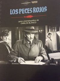 Los peces rojos (guión), de CARLOS BLANCO | portada del libro