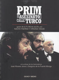 Prim. El asesinato de la calle del turco, de NACHO FAERNA Y VIRGINIA YAGüE | portada del libro