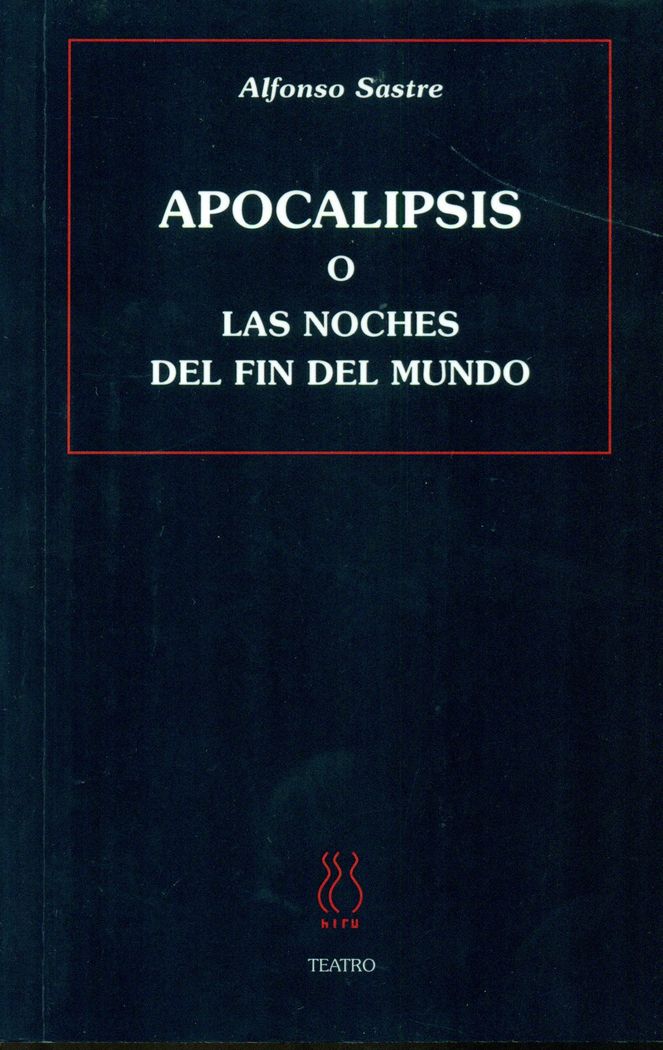 Apocalipsis o las noches del fin del mundo, de Sastre Salvador, Alfonso | portada del libro