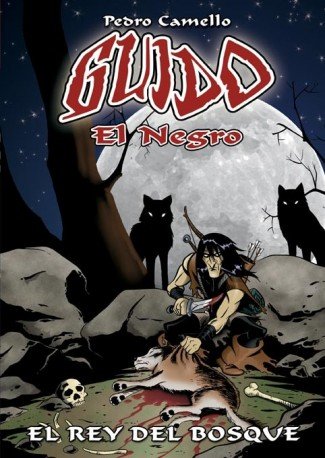 Guido el Negro, El rey del bosque, de Camello | portada del libro