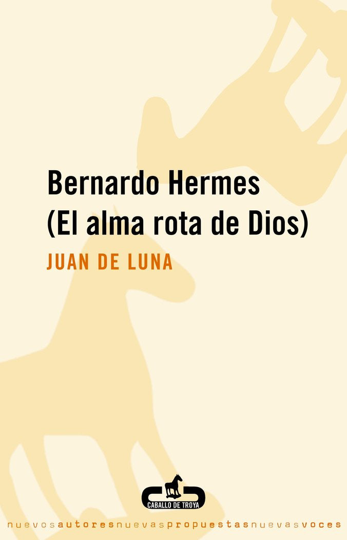 Bernardo Hermes (El alma rota de Dios), de Luna | portada del libro